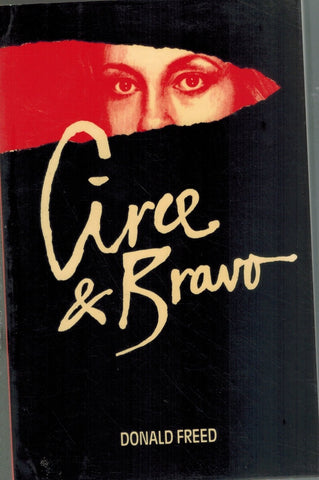 CIRCE & BRAVO  by Freed, Donald