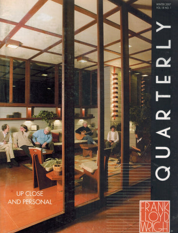 FRANK LLOYD WRIGHT QUARTERLY WINTER 2007 VOL. 18 NO. 1  by Lucas, Suzette