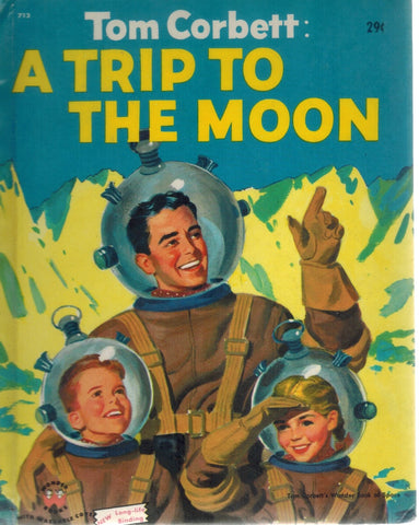 TOM CORBETT A Trip to the Moon  by Martin, Marcia