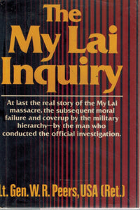 MY LAI INQUIRY  by Peers, William R.