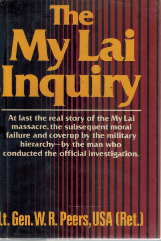 MY LAI INQUIRY  by Peers, William R.