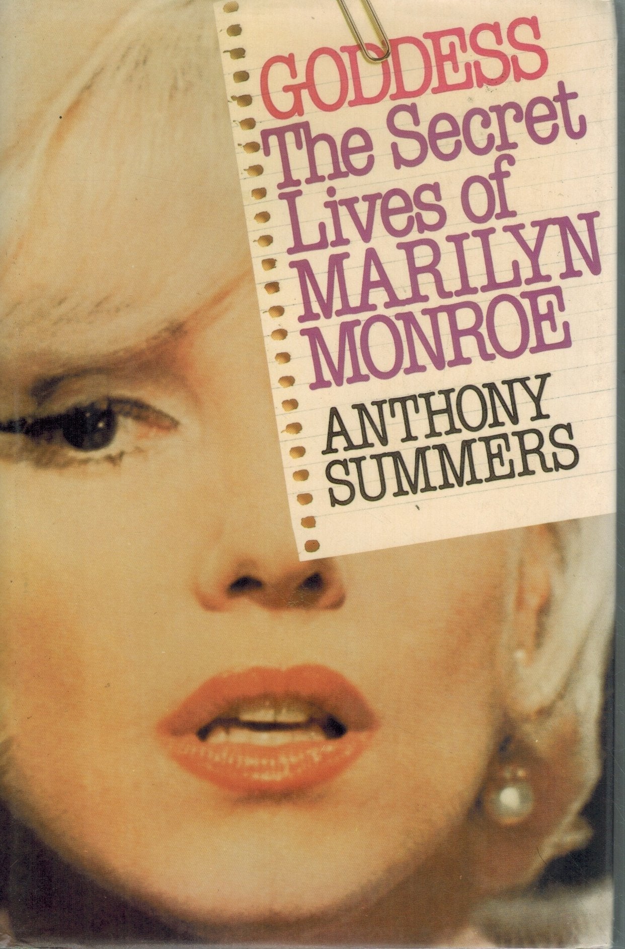 GODDESS The Secret Lives of Marilyn Monroe  by Summers, Anthony