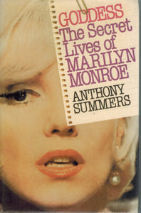 GODDESS The Secret Lives of Marilyn Monroe  by Summers, Anthony