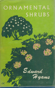 ORNAMENTAL SHRUBS FOR TEMPERATE ZONE GARDENS MARCH AND APRIL FLOWERING  by Hyams, Edward