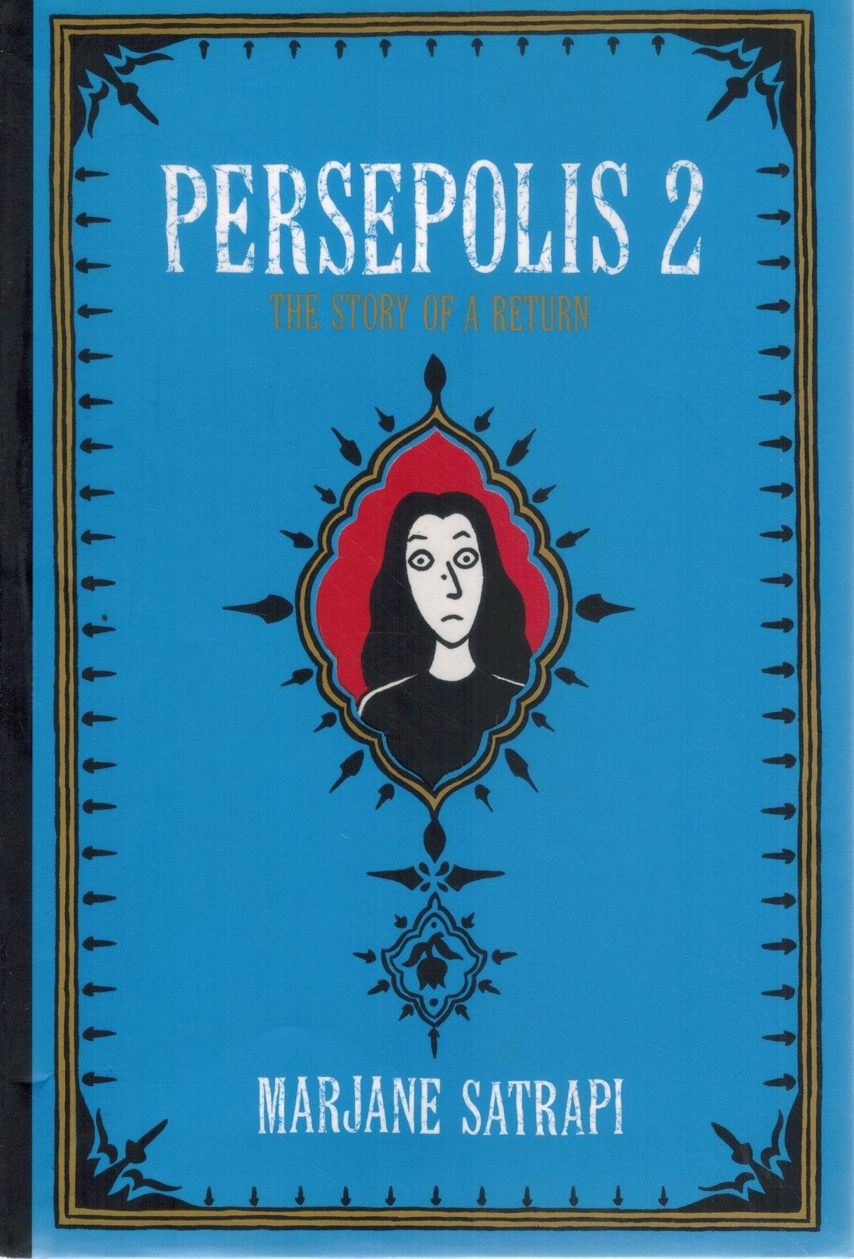 PERSEPOLIS 2 The Story of a Return  by Satrapi, Marjane