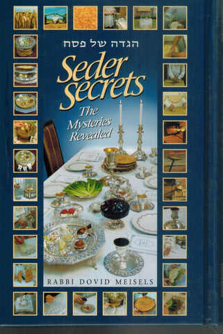 SHABBOS SECRETS The Mysteries Revealed  by Meisels, Rabbi Dovid