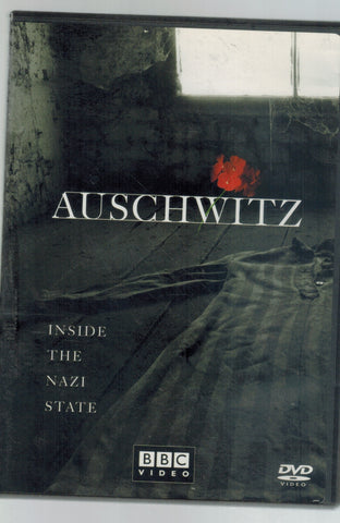 AUSCHWITZ - INSIDE THE NAZI STATE