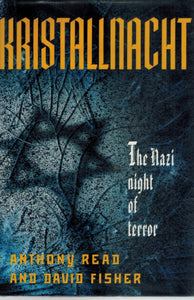 KRISTALLNACHT The Nazi Night of Terror  by Read, Anthony