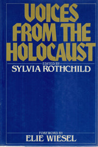 VOICES FROM THE HOLOCAUST  by Rothchild, Sylvia