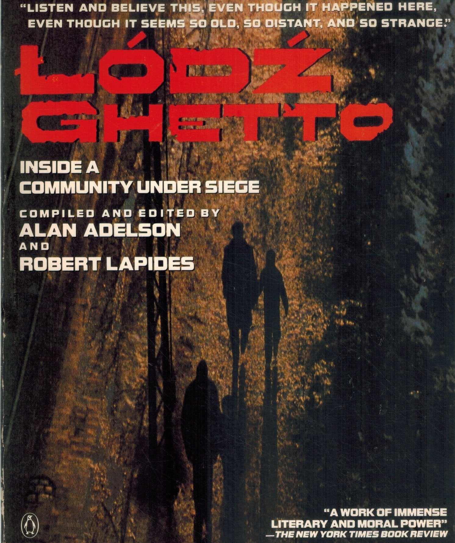 LODZ GHETTO Inside a Community under Siege  by Adelson, Alan & Robert Lapides