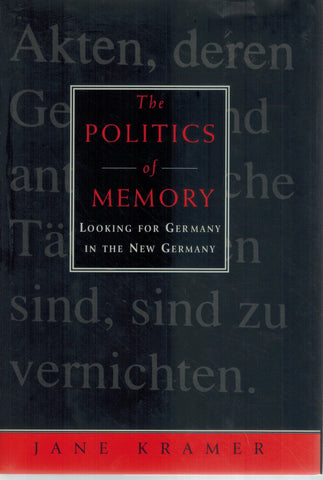 THE POLITICS OF MEMORY