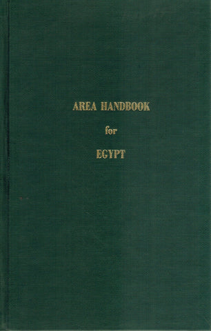 AREA HANDBOOK FOR THE UNITED ARAB REPUBLIC / CO-AUTHORS HARVEY H.  SMITH...[ET AL. ]  by 550-43)