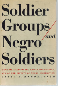 SOLDIER GROUPS AND NEGRO SOLDIERS