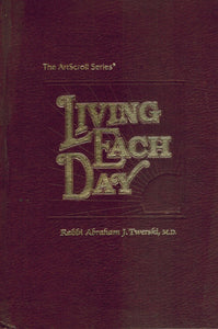 LIVING EACH DAY ) (THE ARTSCROLL SERIES)  by Twerski, Abraham J.