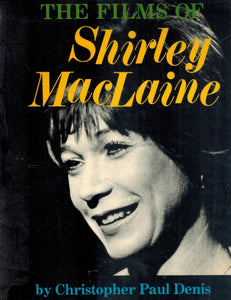 THE FILMS OF SHIRLEY MACLAINE