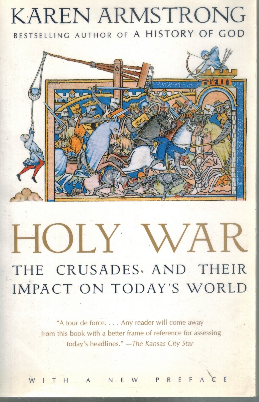 HOLY WAR The Crusades and Their Impact on Today's World  by Armstrong, Karen