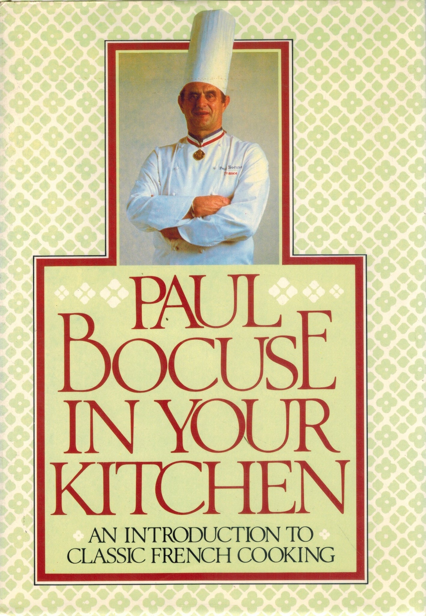 PAUL BOCUSE IN YOUR KITCHEN