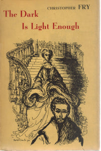 THE DARK IS LIGHT ENOUGH  by Fry, Christopher