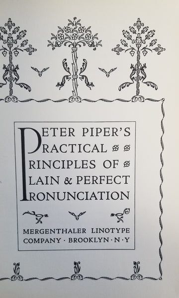 PETER PIPER'S PRACTICAL PRINCIPLES OF PLAIN & PERFECT PRONUNCIATION