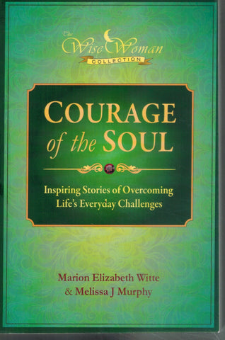 WISE WOMAN COLLECTION - COURAGE OF THE SOUL