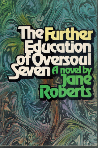 THE FURTHER EDUCATION OF OVERSOUL SEVEN  by Roberts, Jane