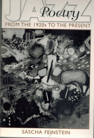 JAZZ POETRY From the 1920S to the Present  by Feinstein, Sascha