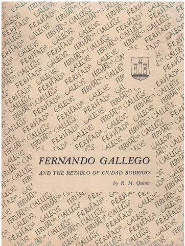 FERNANDO GALLEGO AND THE RETABLO OF CIUDAD RODRIGO