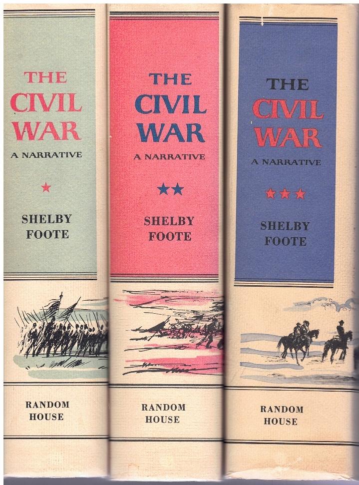 THE CIVIL WAR: A NARRATIVE (THREE-VOLUME SET)  by Foot, Shelby