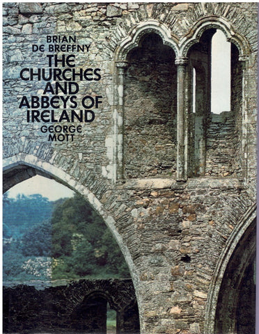 THE CHURCHES AND ABBEYS OF IRELAND