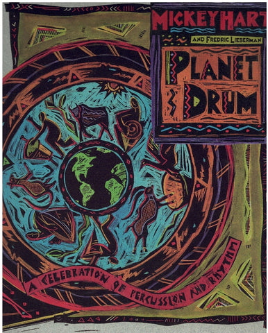 PLANET DRUM A Celebration of Percussion and Rhythm