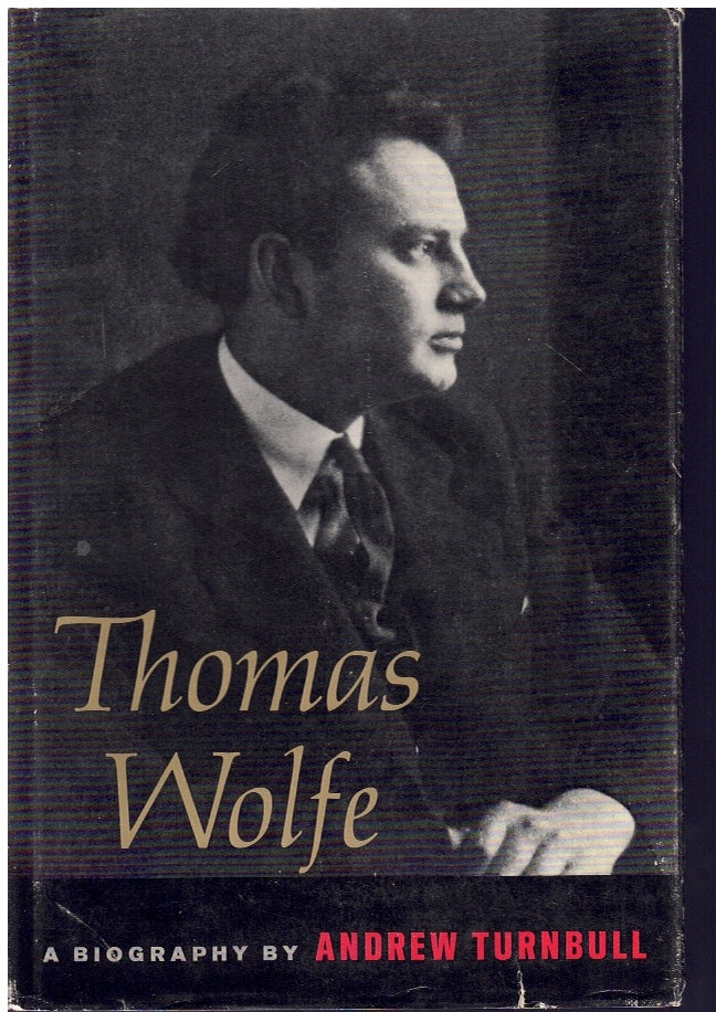 THOMAS WOLFE: A BIOGRAPHY