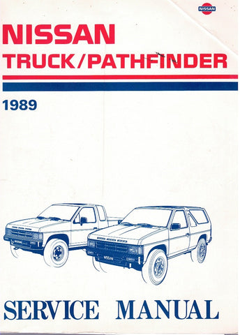 1989 Nissan Pickup Truck and Pathfinder Repair Shop Manual Original