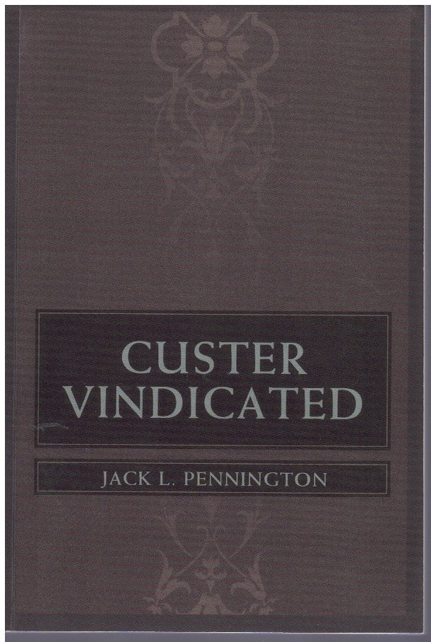 CUSTER VINDICATED