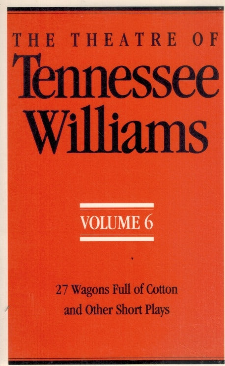 THE THEATRE OF TENNESSEE WILLIAMS, VOL. 6