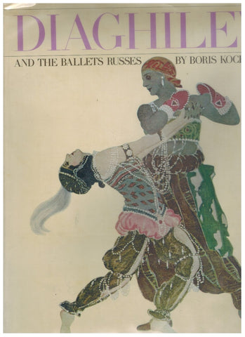 Diaghilev and the Ballets Russes