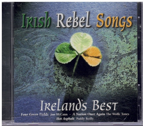 IRISH REBEL SONGS: IRELAND'S BEST