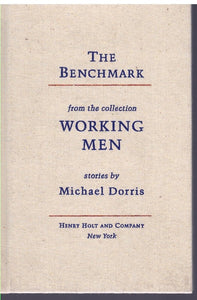 The benchmark: From the collection Working men : stories