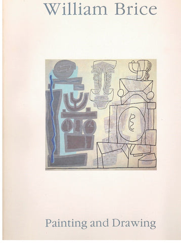 William Brice : a selection of painting and drawing, 1947-1986