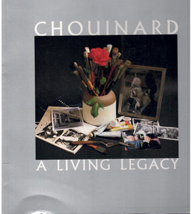 Chouinard: a Living Legacy