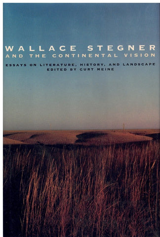 WALLACE STEGNER AND THE CONTINENTAL VISION