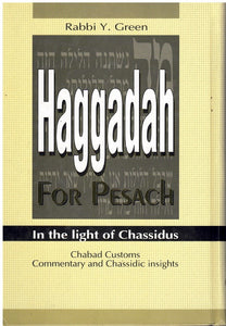 Haggadah for Pesach in the Light of Chassidus