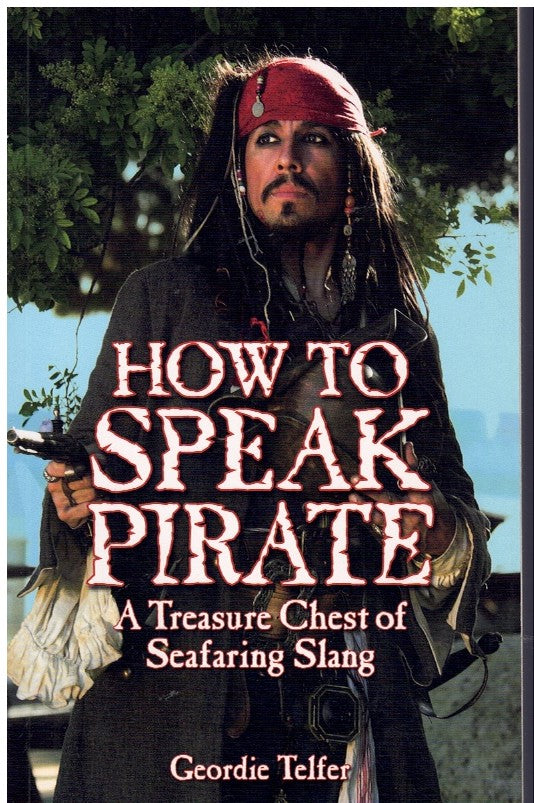 HOW TO SPEAK PIRATE