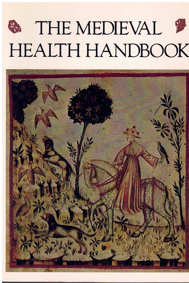 THE MEDIEVAL HEALTH HANDBOOK