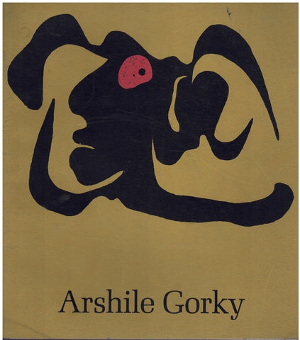 William C. Seitz / Arshile Gorky Paintings Drawings Studies 1962