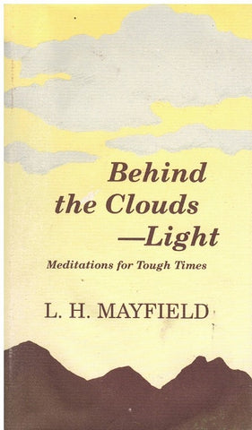 Behind the Clouds -- Light