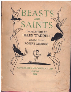 BEASTS AND SAINTS. WOODCUTS BY ROBERT GIBBINGS