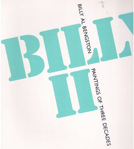 Billy Al Bengston. Paintings of Three Decades