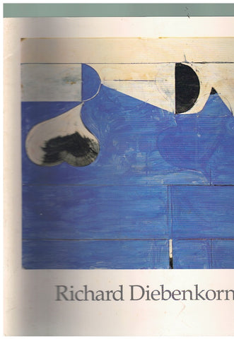 Richard Diebenkorn [Exhibition January 9 - 28, 1982]