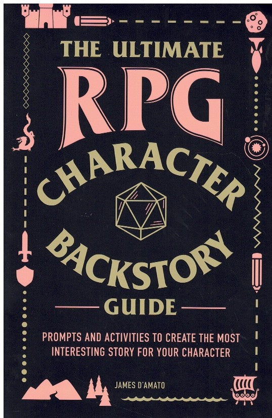 THE ULTIMATE RPG CHARACTER BACKSTORY GUIDE