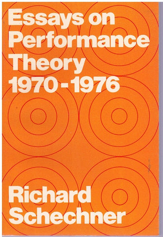 ESSAYS ON PERFORMANCE THEORY, 1970-1976